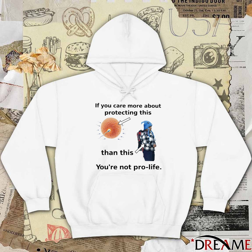 If You Care More About Protecting This Than This You’re Not Pro-Life Free Liam Ramos t-shirt