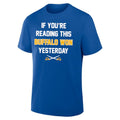 If You’re Reading This Buffalo Won Yesterday Hockey Shirt
