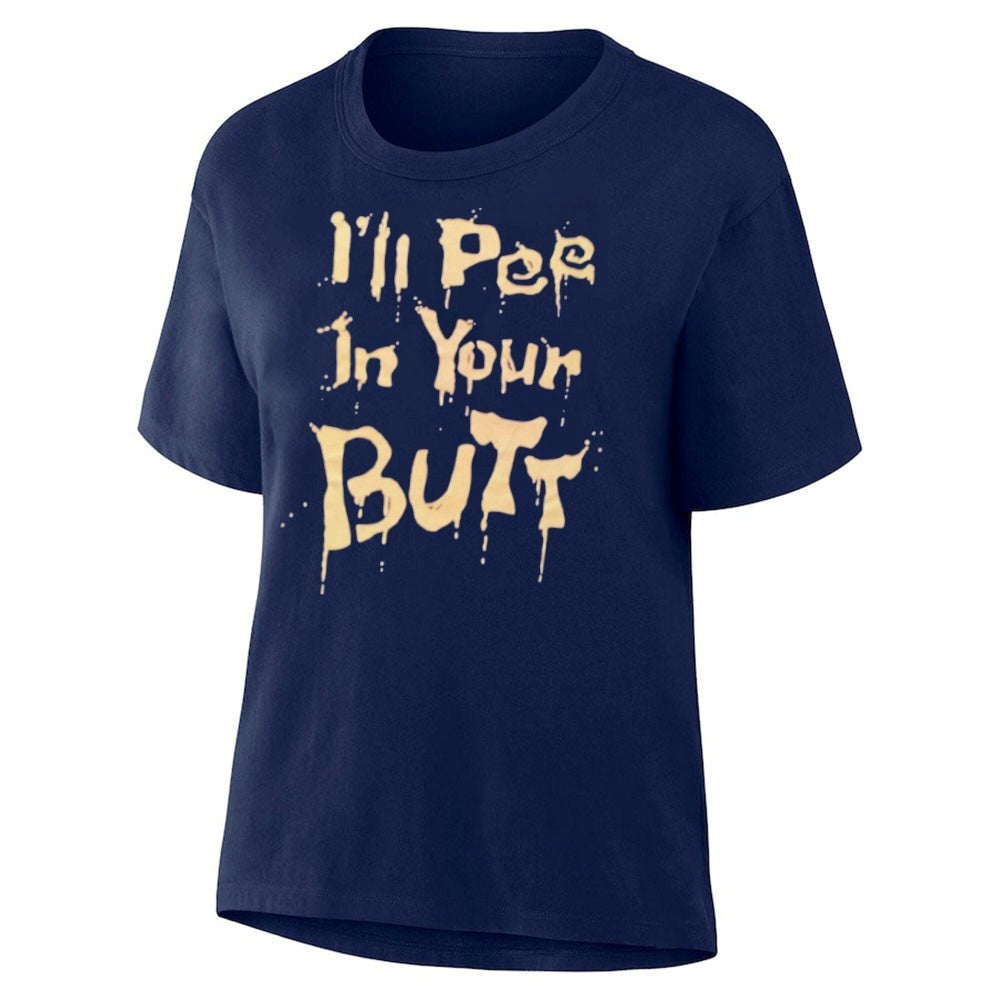 I’ll Pee In Your Butt Shirt