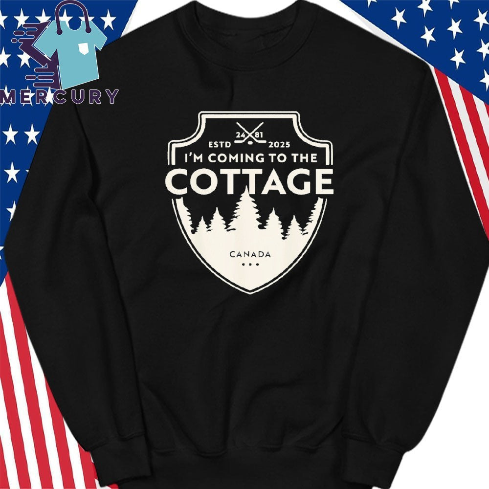 I’m Coming To The Cottage Canada Shirt