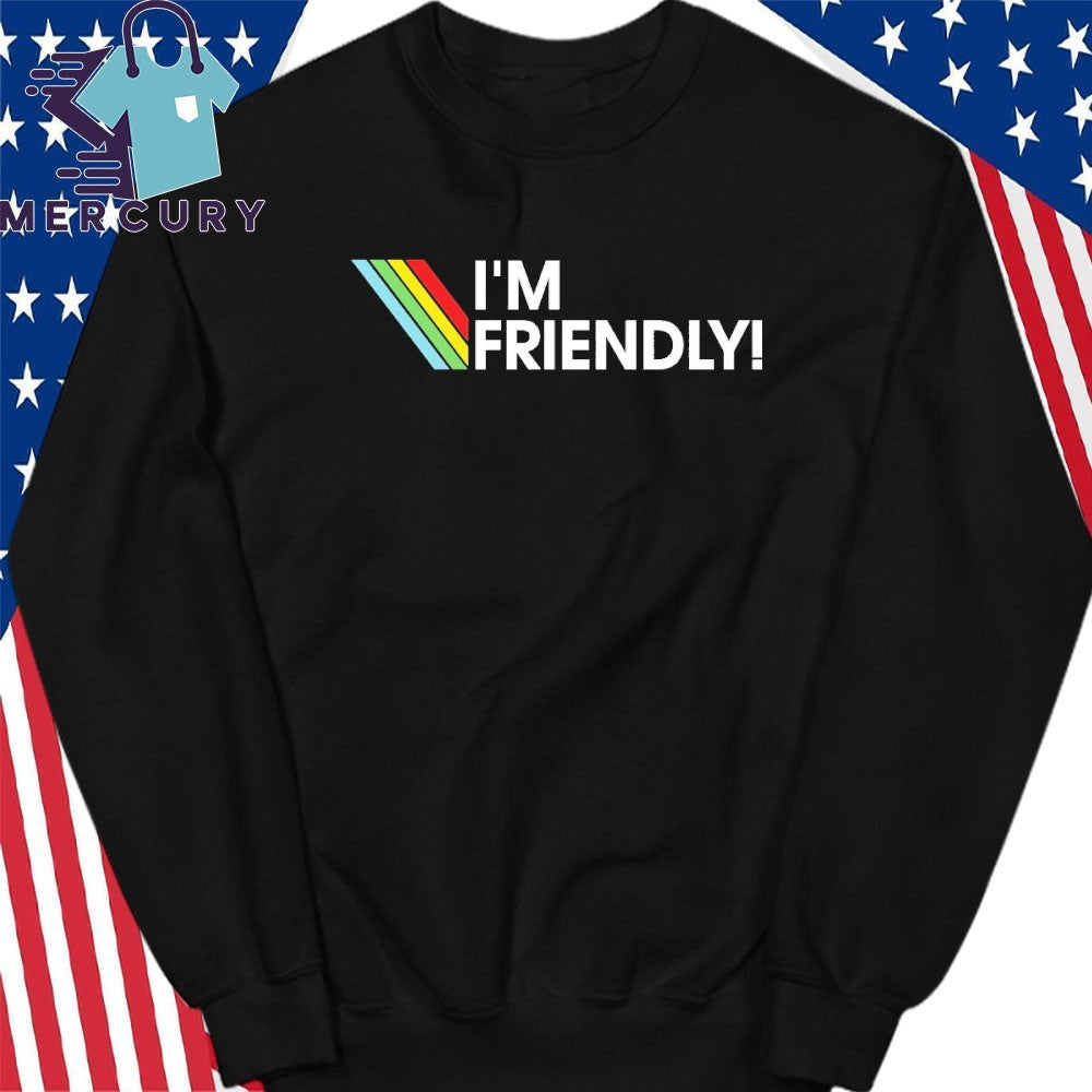 I’m Friendly Arc Raiders Shirt