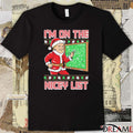 I’m On The Nicey List Ugly Christmas Sweater 2025 t-shirt