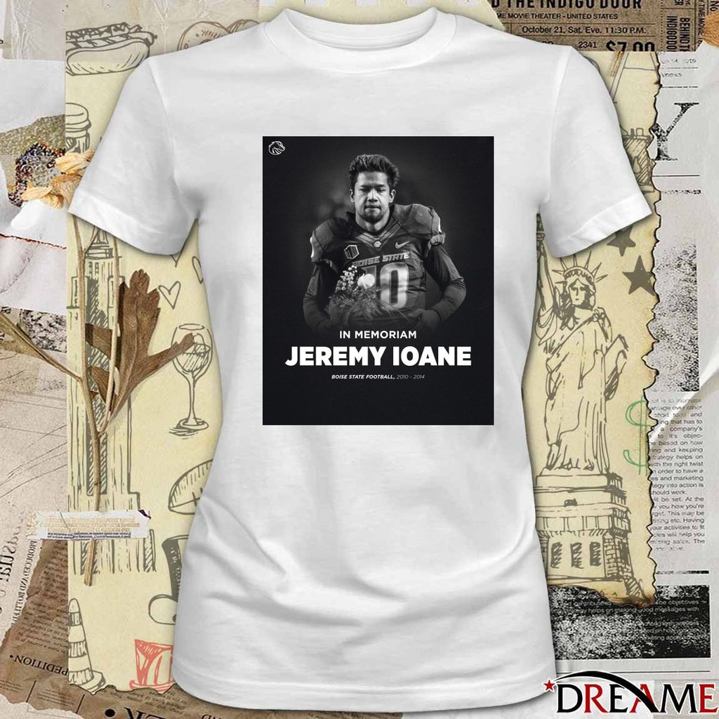In Memoriam Jeremy Ioane Boise State Football 2010 – 2014 t-shirt