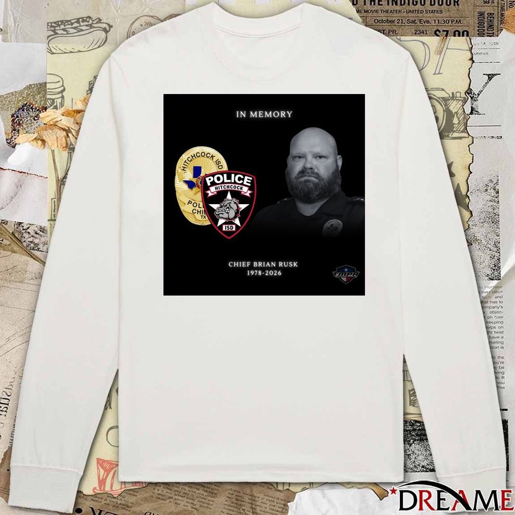 In Memory Chief Brian Rusk 1978-2026 t-shirt