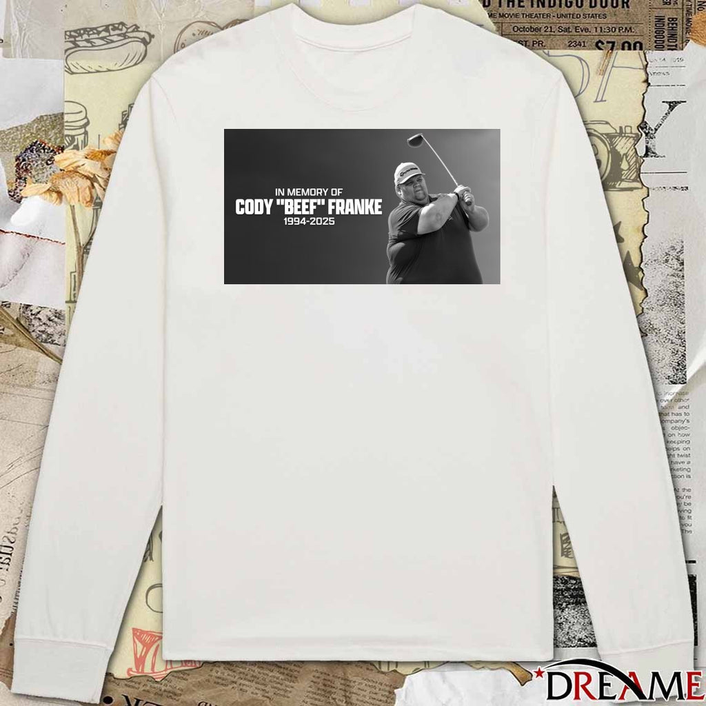 In Memory Of Cody Beef Franke 1994 – 2025 Fore Play Poster t-shirt