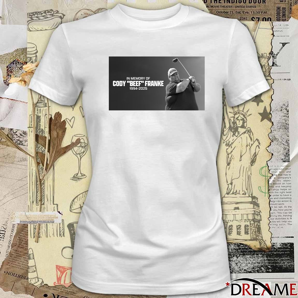 In Memory Of Cody Beef Franke 1994 – 2025 Fore Play Poster t-shirt