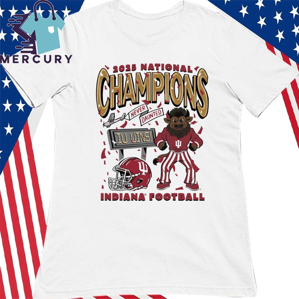 Indiana Football 2025 CFP National Champions Never Daunted IU Wins Bison Shirt