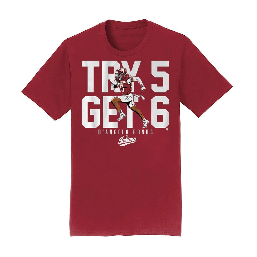 Indiana Football D’Angelo Ponds Try 5 Get 6 Shirt