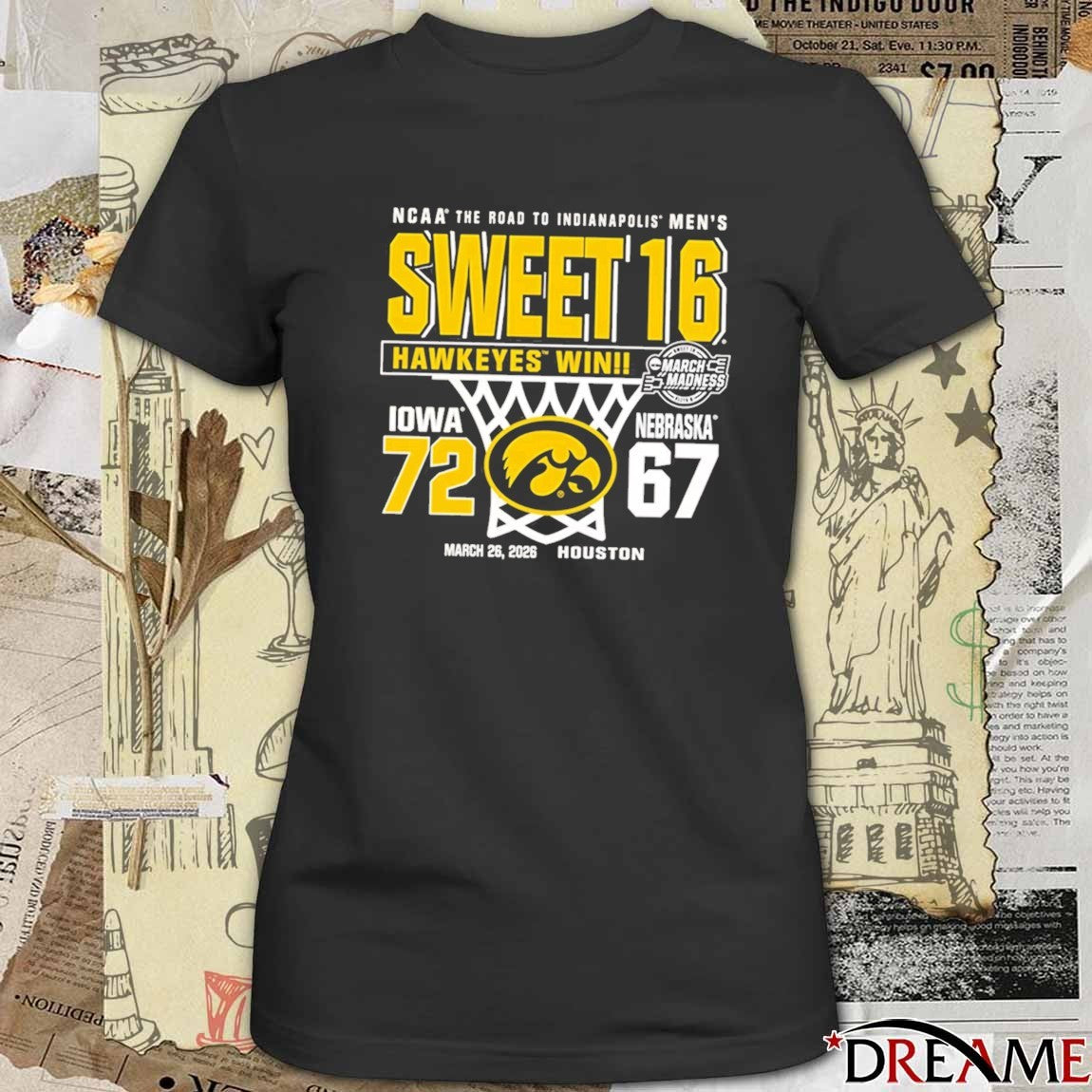 Iowa Hawkeyes Win 72-67 Nebraska March 26 2026 NCAA March Madness Sweet 16 Houston The Road To Indianapolis t-shirt