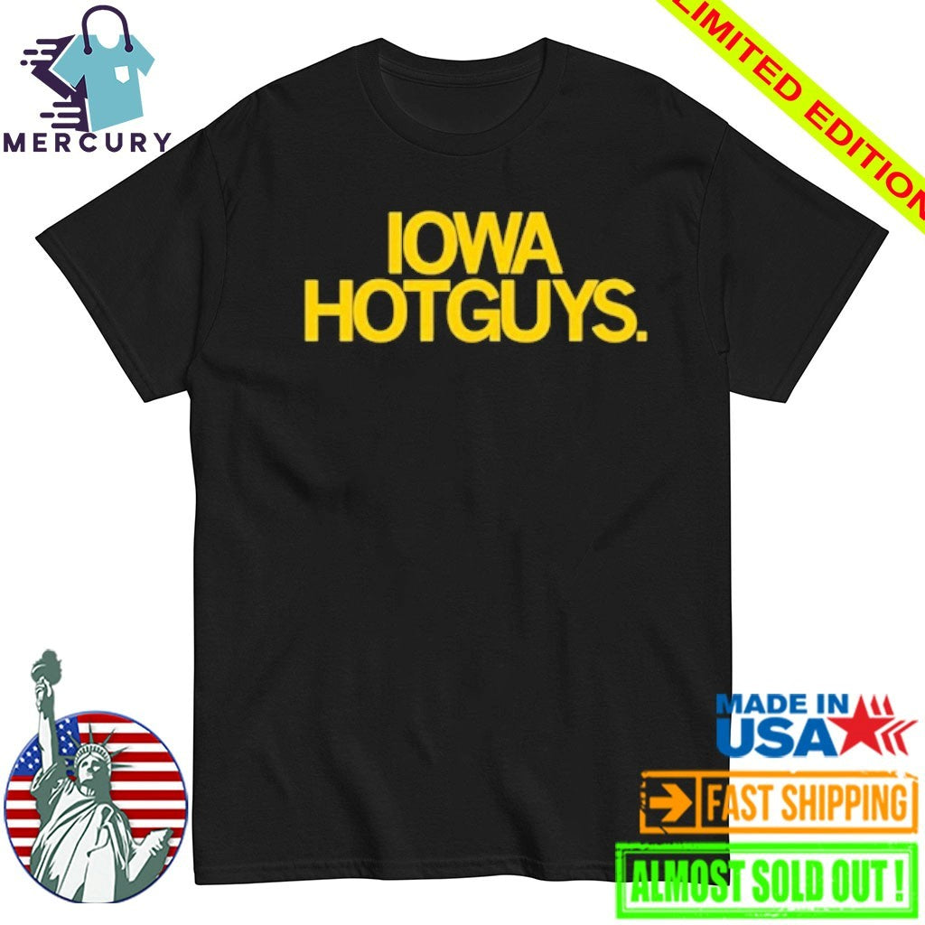 Iowa Hotguys Shirt
