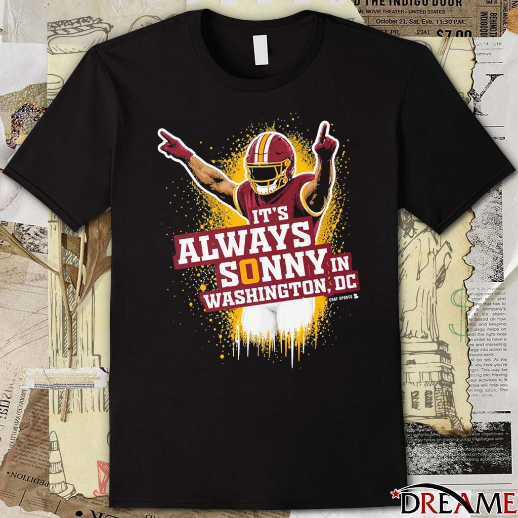 It’s Always Sonny In DC from Commanders Report t-shirt