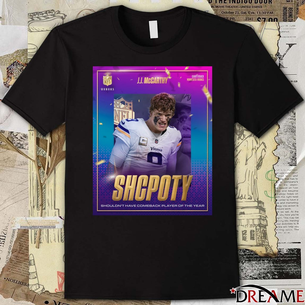 J.J. McCarthy Minnesota Vikings Shouldn’t Have Comeback Player of the Year Poster t-shirt