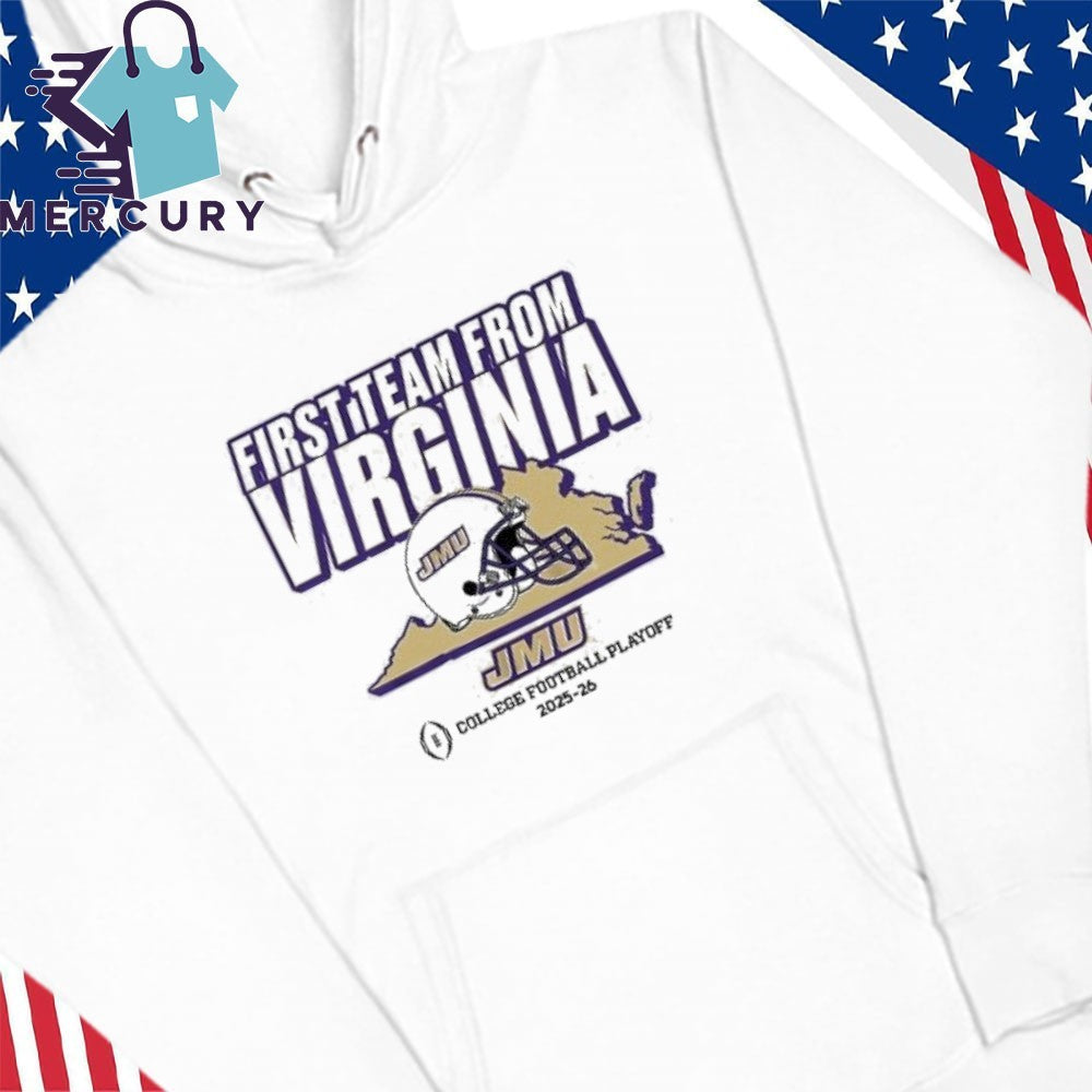 JMU Football First Team From Virginia 2025 CFP Shirt