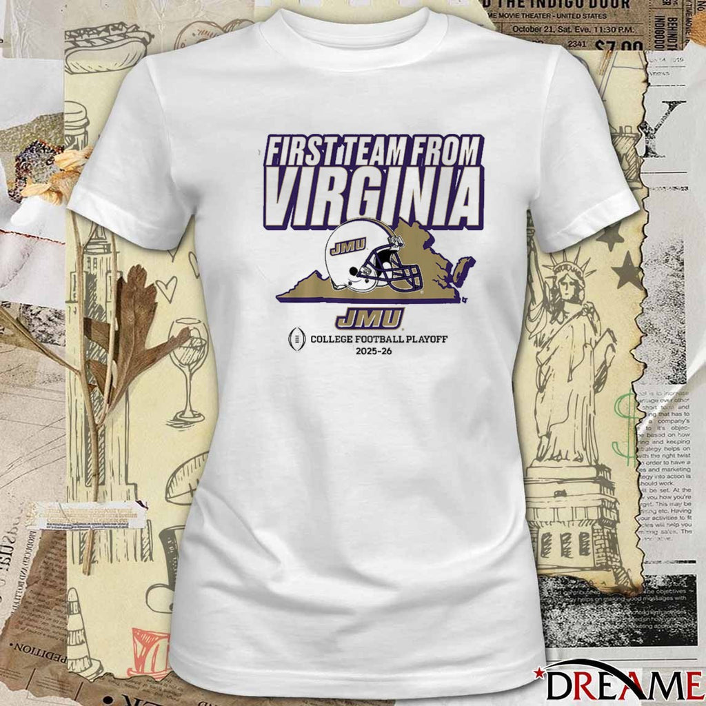 JMU James Madison Dukes Football 2025-26 CFP’s First Team From Virginia t-shirt