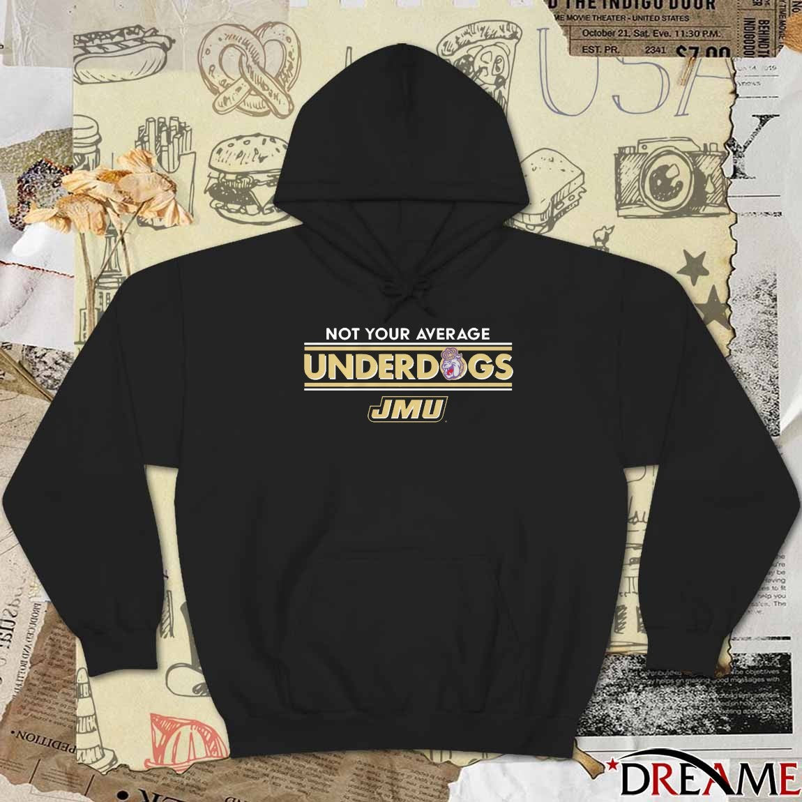 JMU James Madison Dukes Not Your Average Underdogs t-shirt