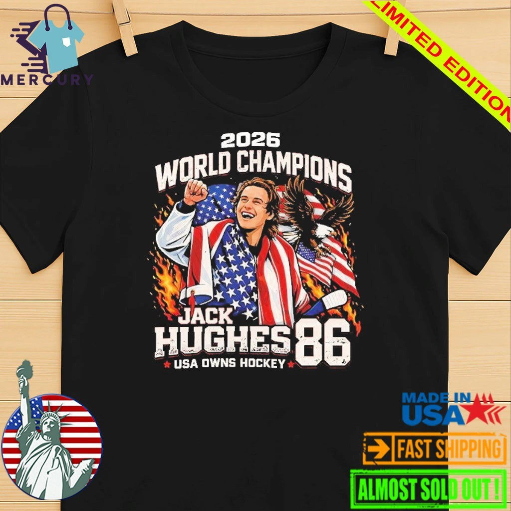 Jack Hughes USA Owns Hockey 2026 World Champions Shirt