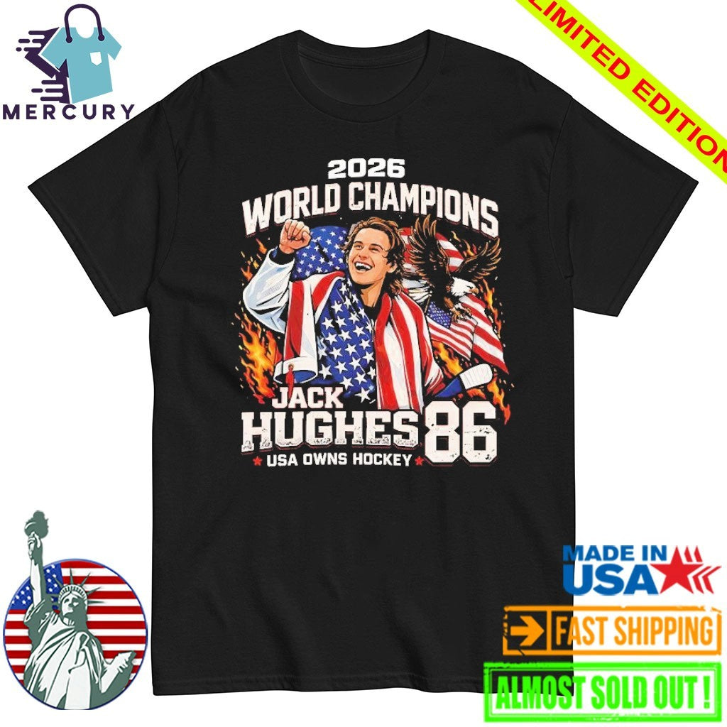 Jack Hughes USA Owns Hockey 2026 World Champions Shirt