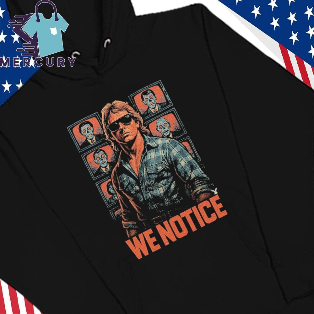 Jake Shields Roddy Piper We Notice Shirt
