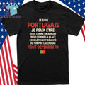 Je Suis Portugais Funny Quote Shirt