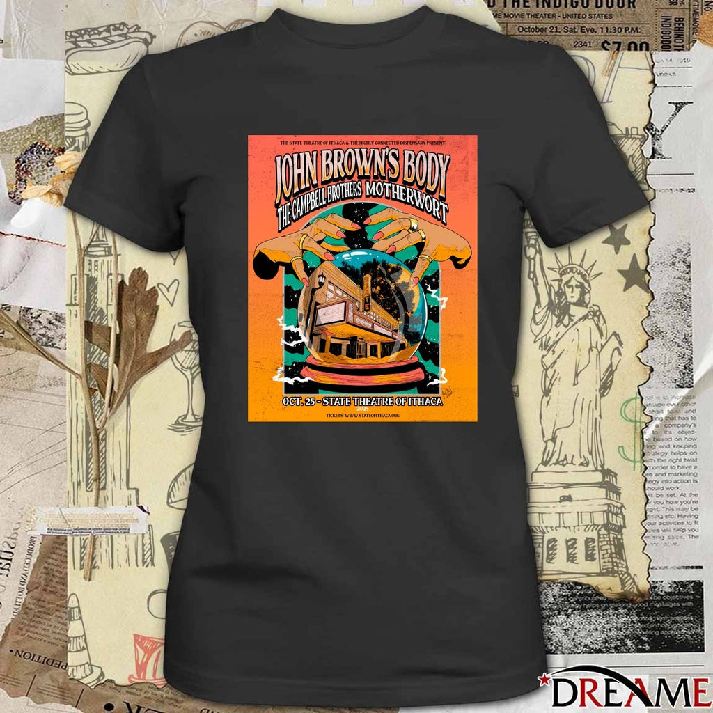 John Brown’s Body The Campbell Brothers Motherwort October 25 2025 State Theatre Of Ithaca Poster t-shirt
