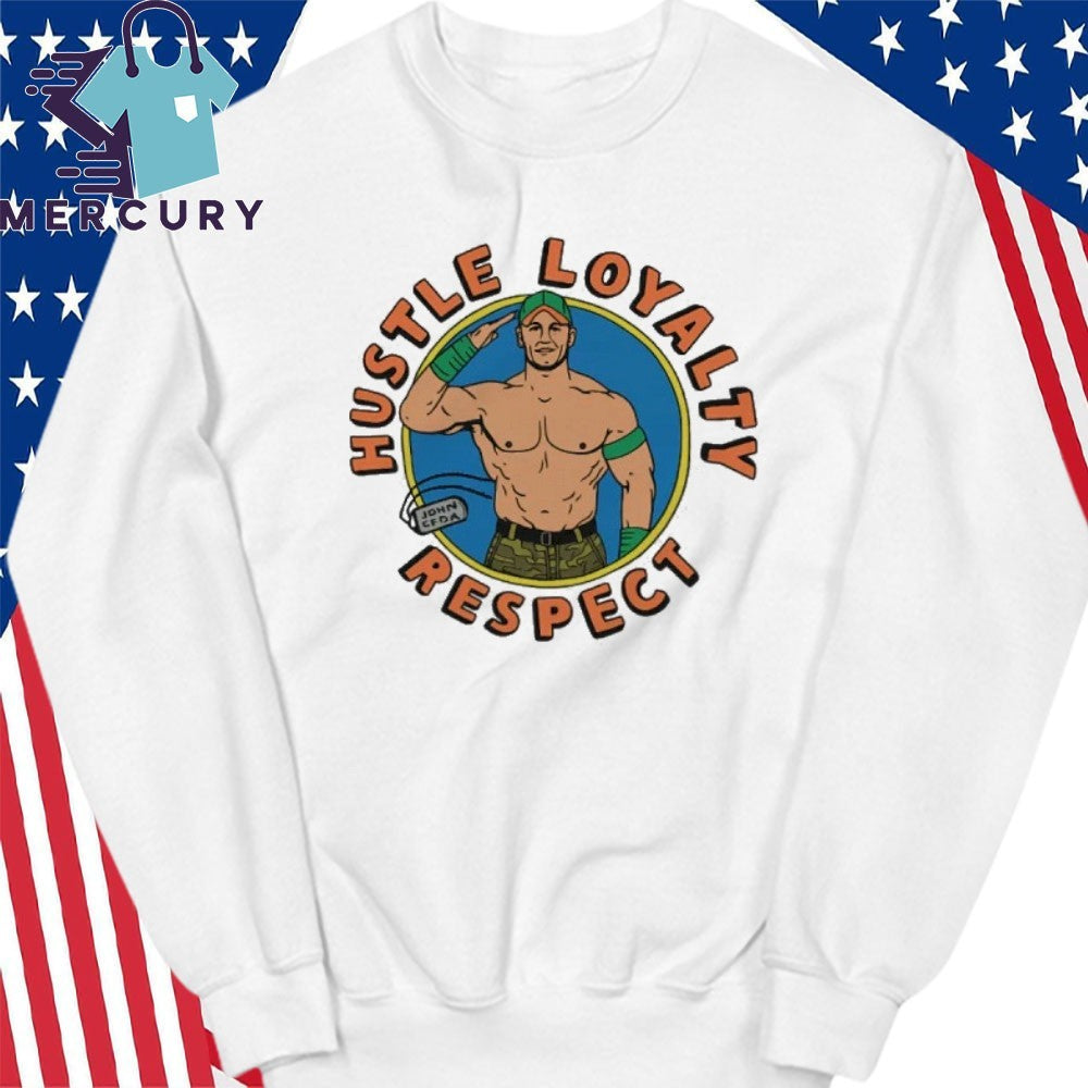 John Cena Hustle Loyalty Respect Shirt