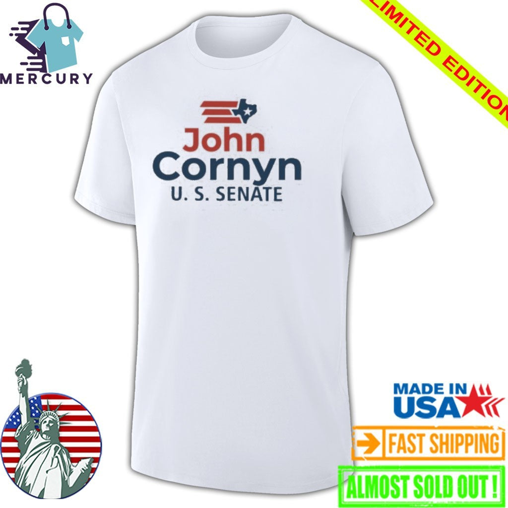 John Cornyn Senate 2026 Texas Shirt