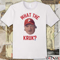 John Kruk What The Kruk Philadelphia Phillies MLB t-shirt