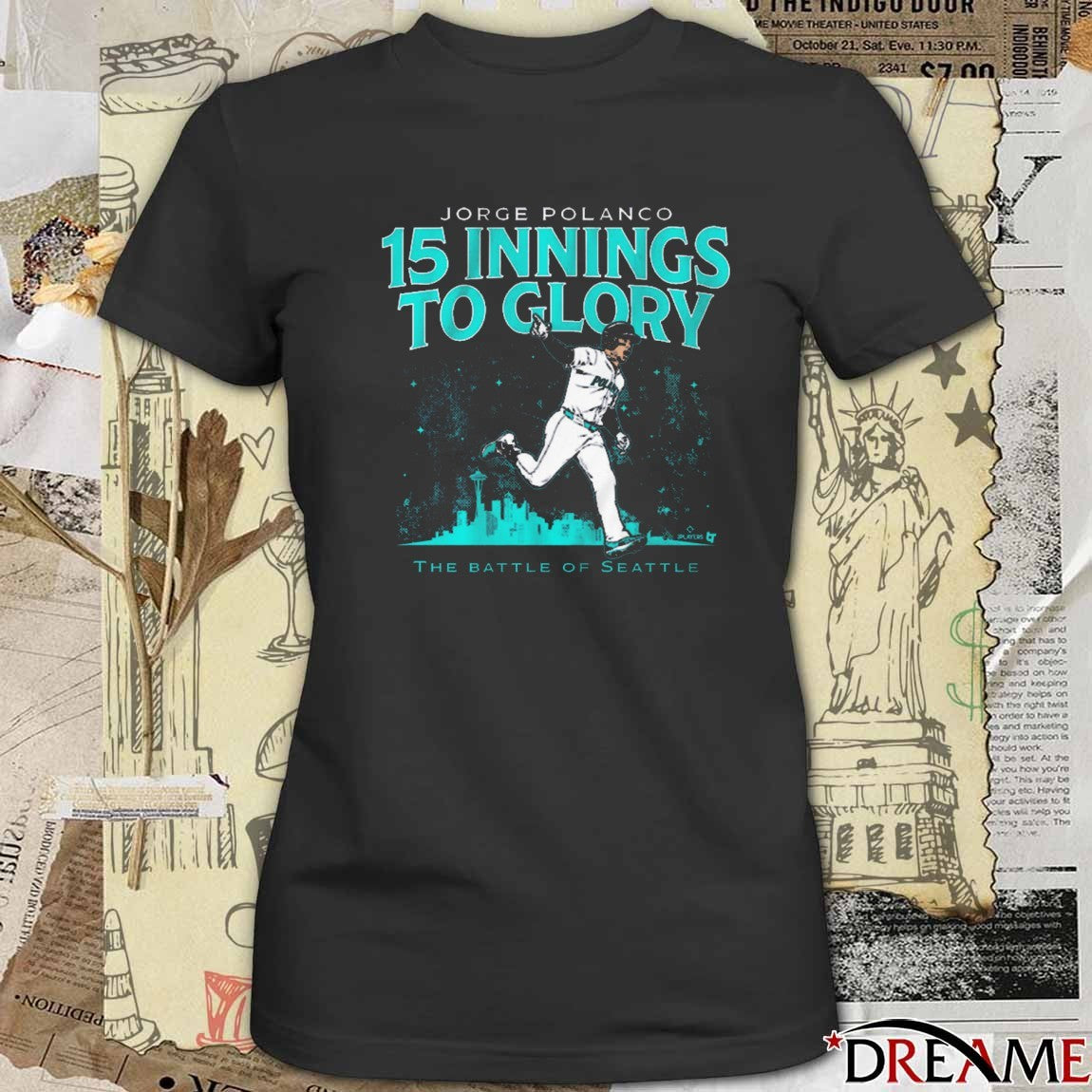 Jorge Polanco 15 Innings To Glory The Battle Of Seattle Mariners Baseball MLB t–shirt
