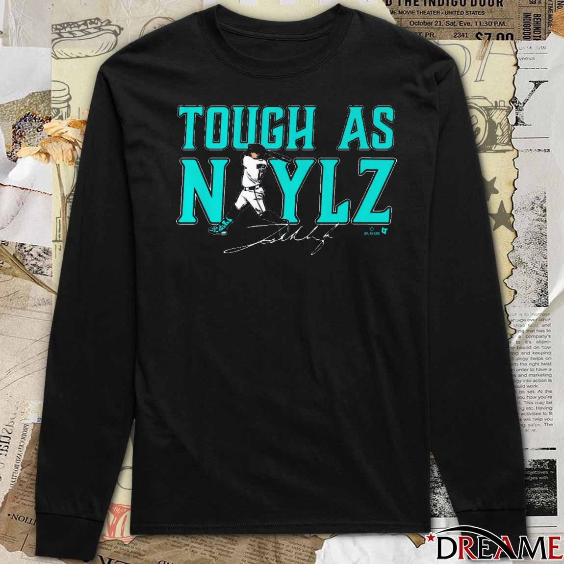Josh Naylor Tough as Naylz Seattle Mariners MLB Signature 2025 t-shirt