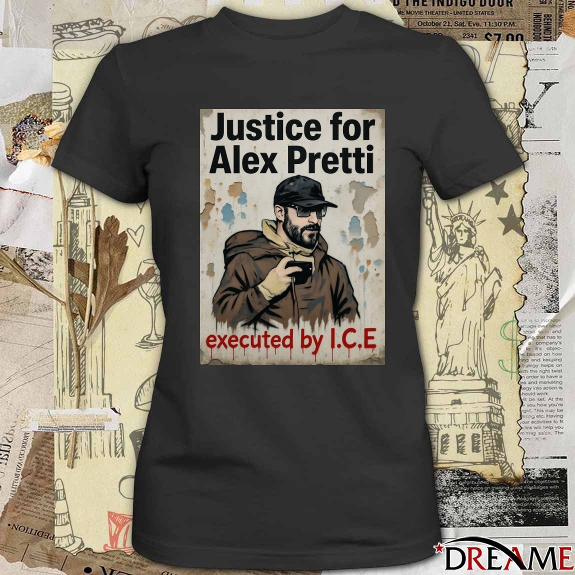 Justice For Alex Pretti Executed By ICE t-shirt