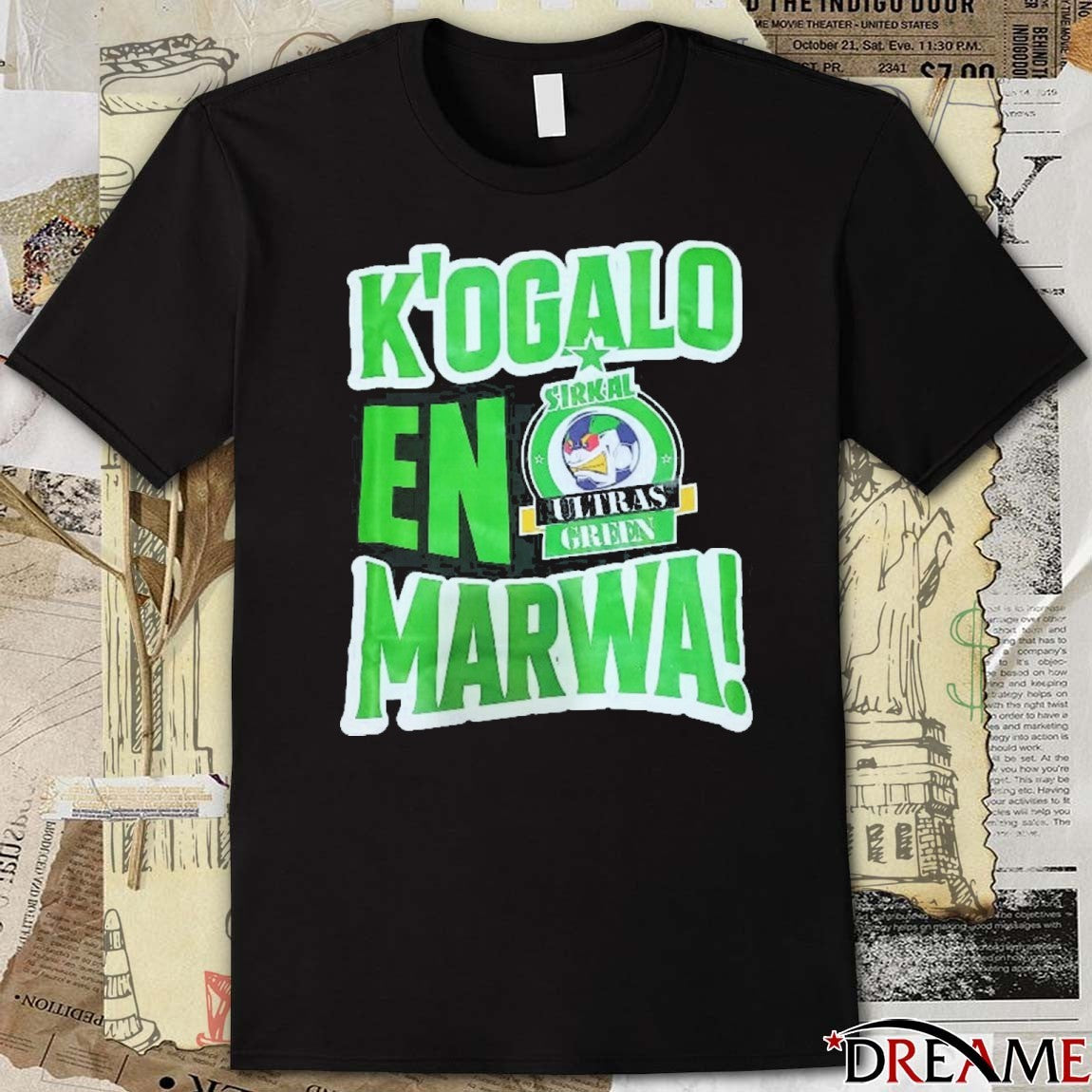 K’Ogalo En Marwa Sirkal Ultras Green t-shirt
