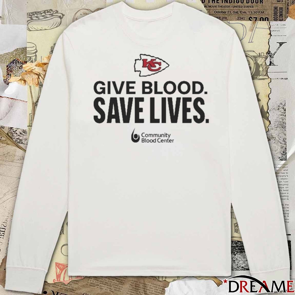 Kansas City Chiefs Give Blood Save Lives Community Blood Center 2025 t-shirt