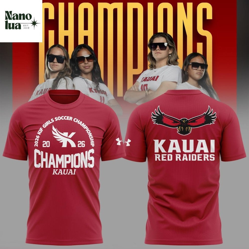 Kauai Red Raiders 2026 KIF Girls Soccer Champions Shirt