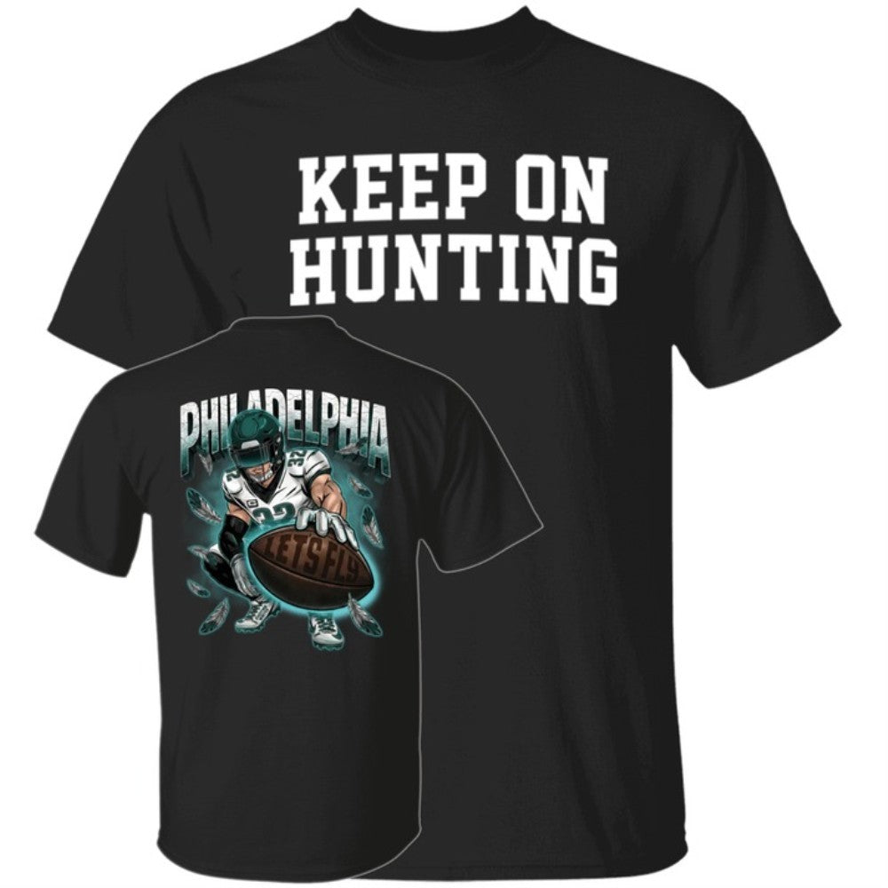 Keep On Hunting Let’s Fly Philadelphia Shirt