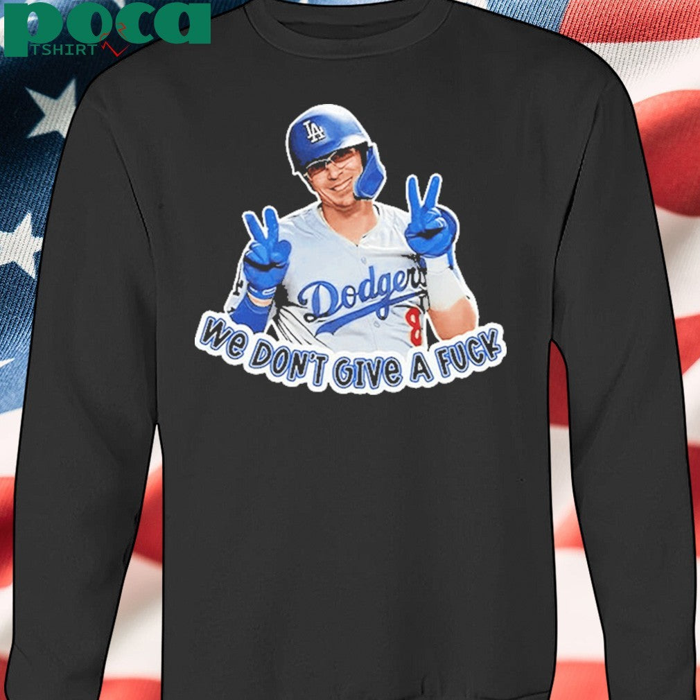 Kike Hernandez We Don’t Give A Fuck Shirt