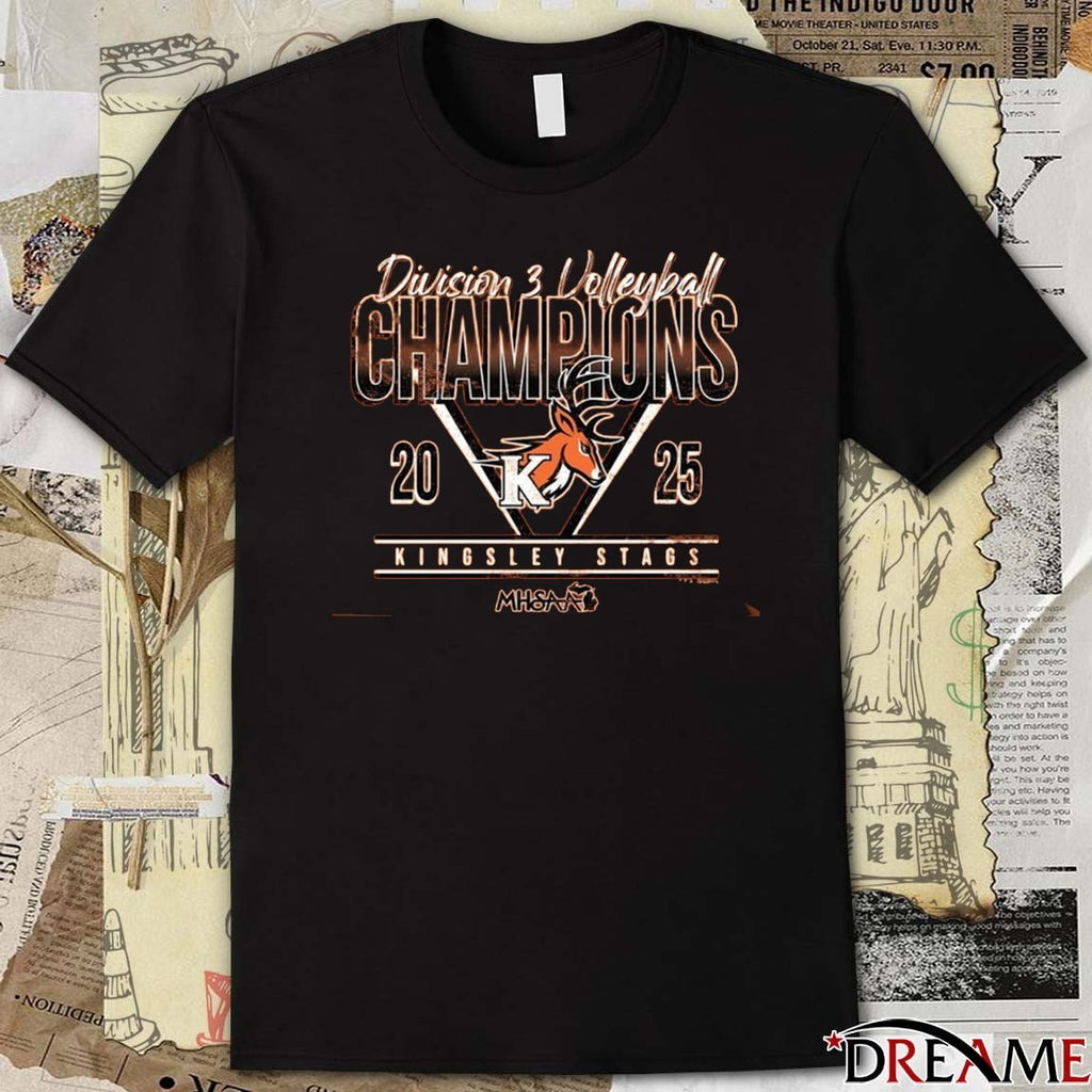 Kingsley Stags 2025 MHSAA Division 3 Volleyball Champions t-shirt