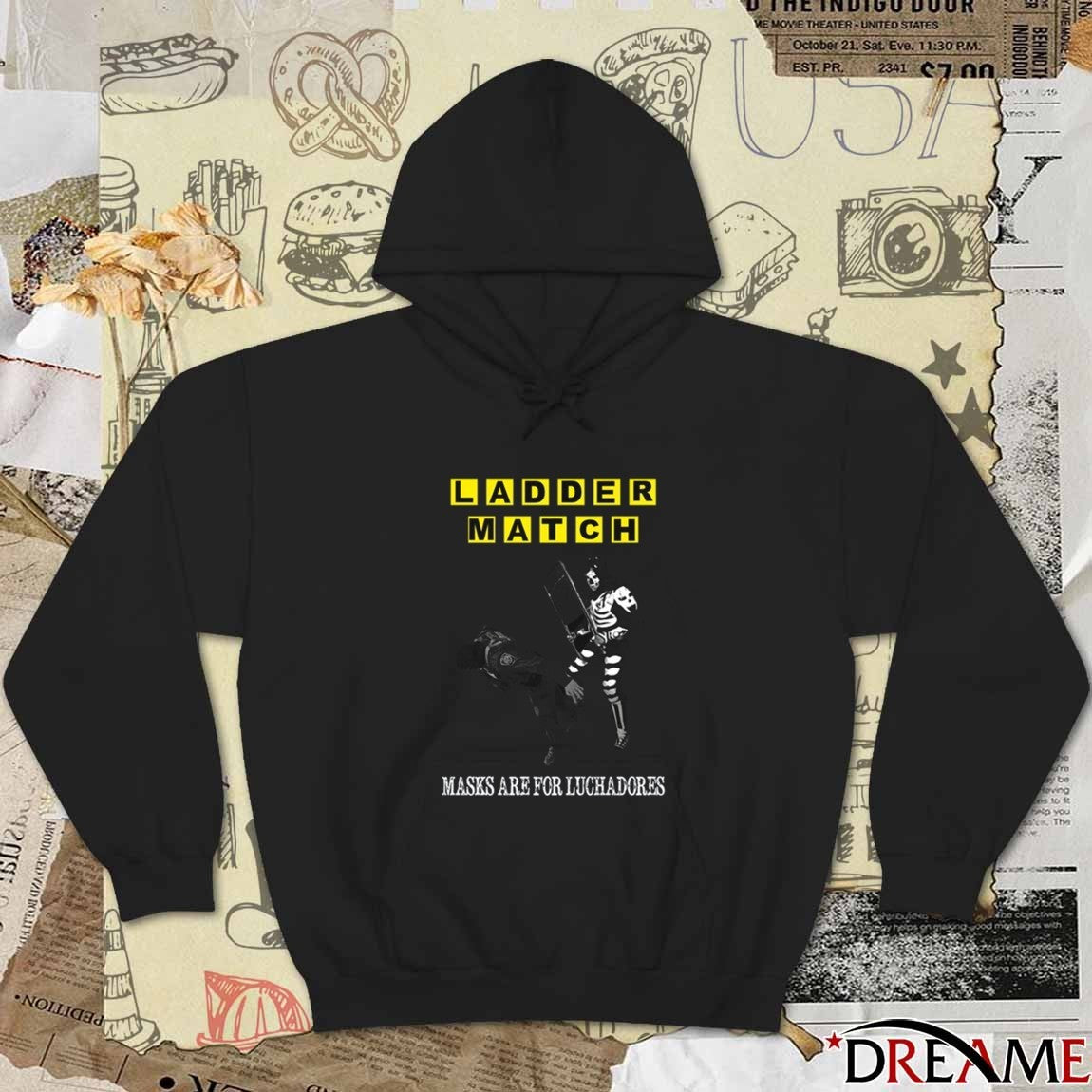 Ladder Match Masks Are For Luchadores Chairshot ICE t-shirt