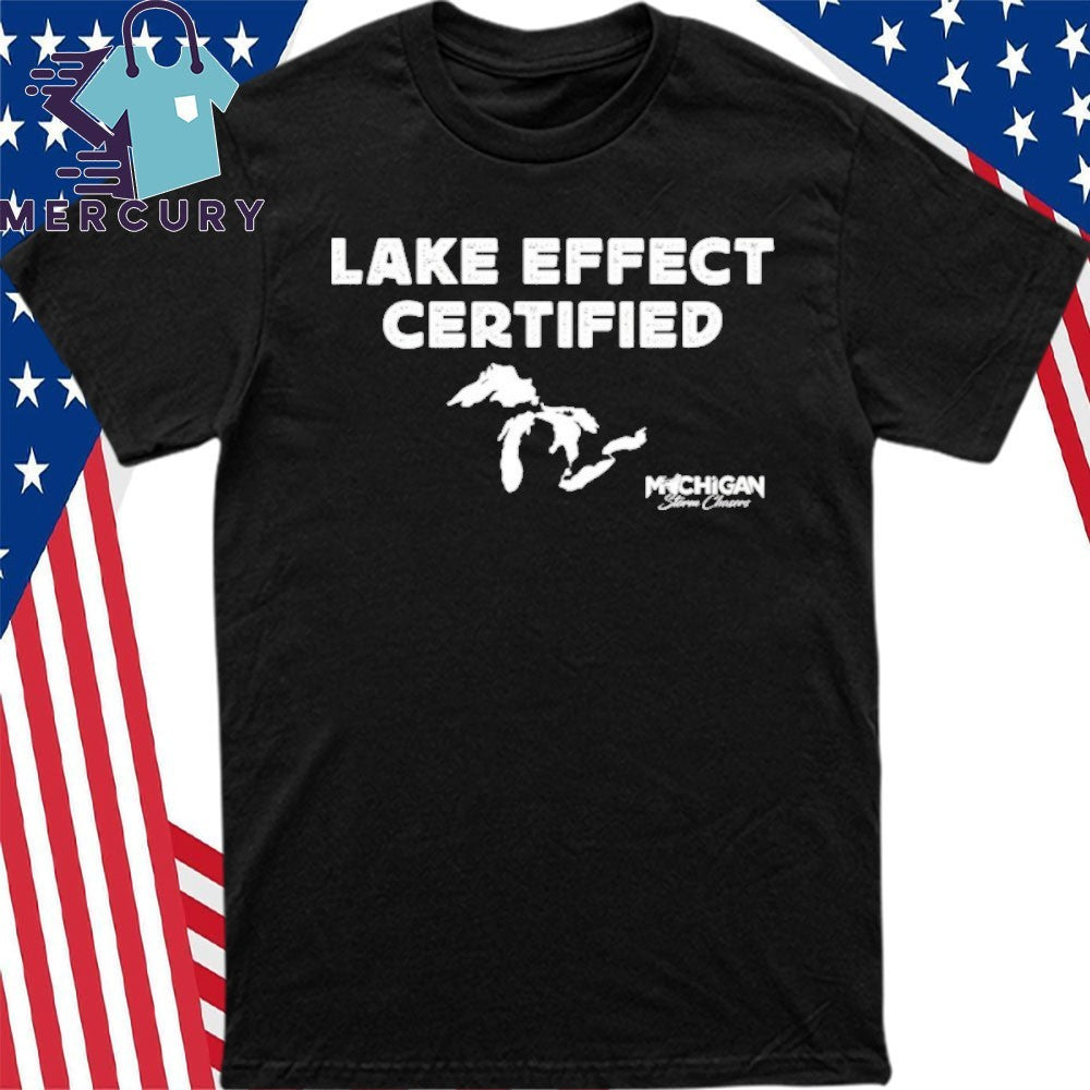 Lake Effect Certified Michigan Shirt