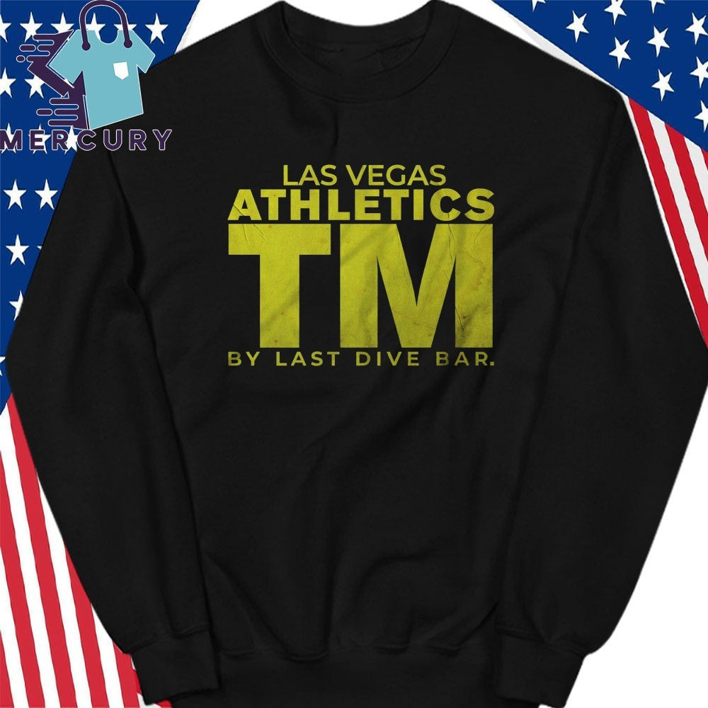Las Vegas AThletics TM By Last Dive Bar Shirt