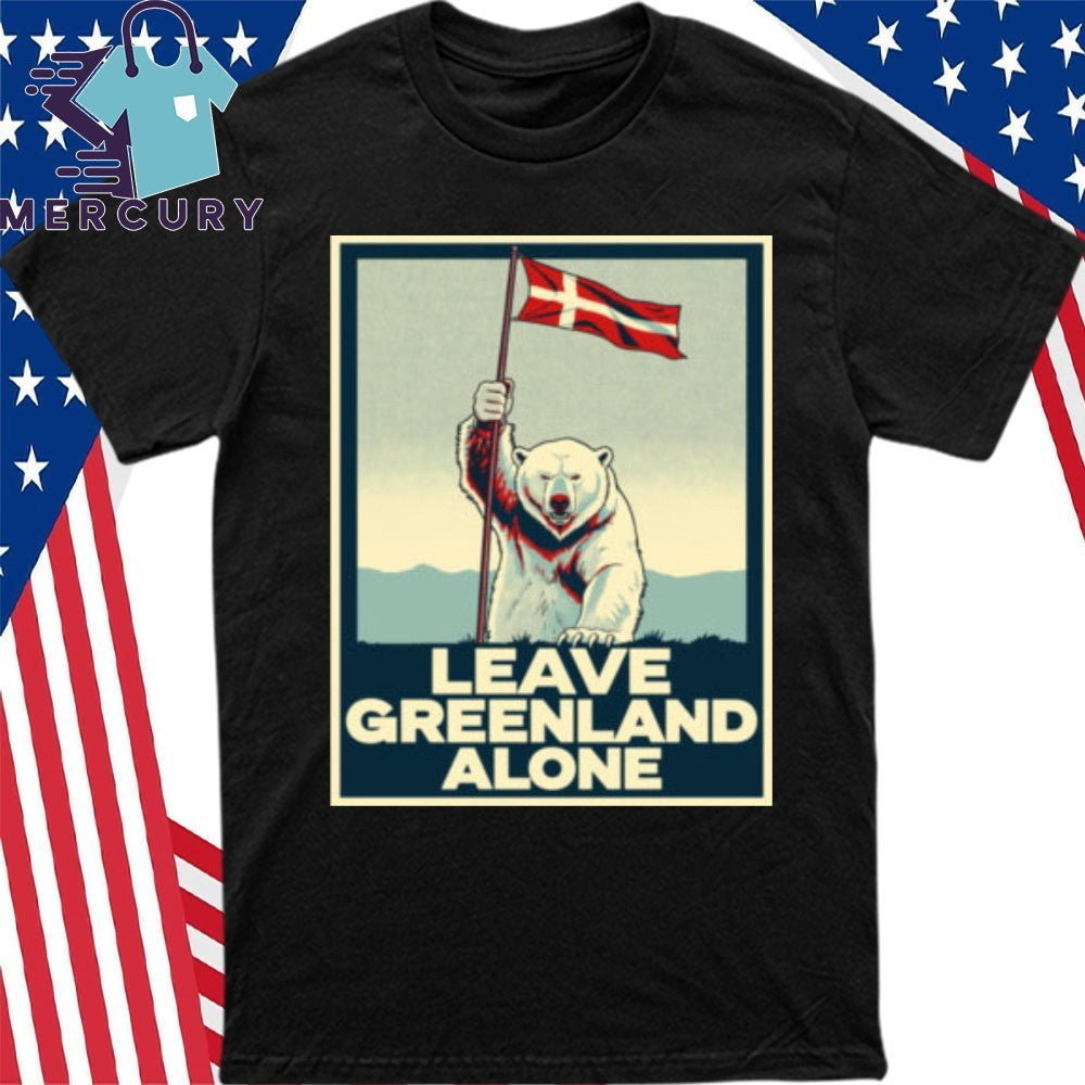 Leave Greenland Alone Bear Flag Greenlanders Shirt