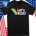 Let’s Ride Arc Raiders Shirt
