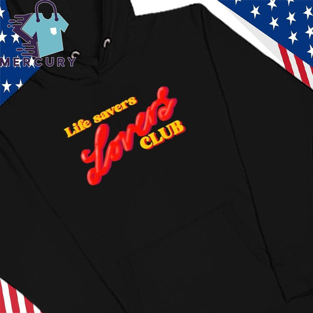 Life Savers Lovers Club Shirt