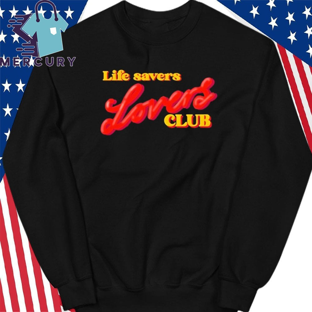 Life Savers Lovers Club Shirt