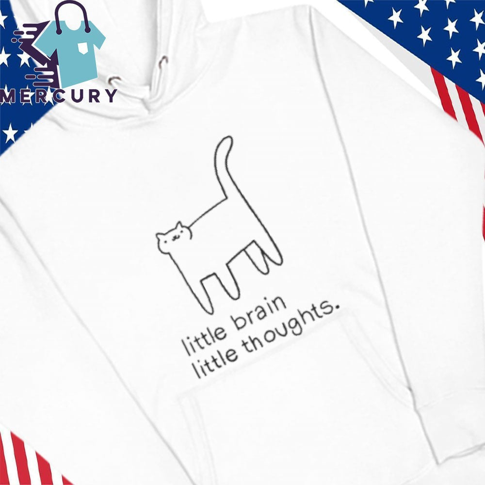 Little Brain Little Thoughts Shirt