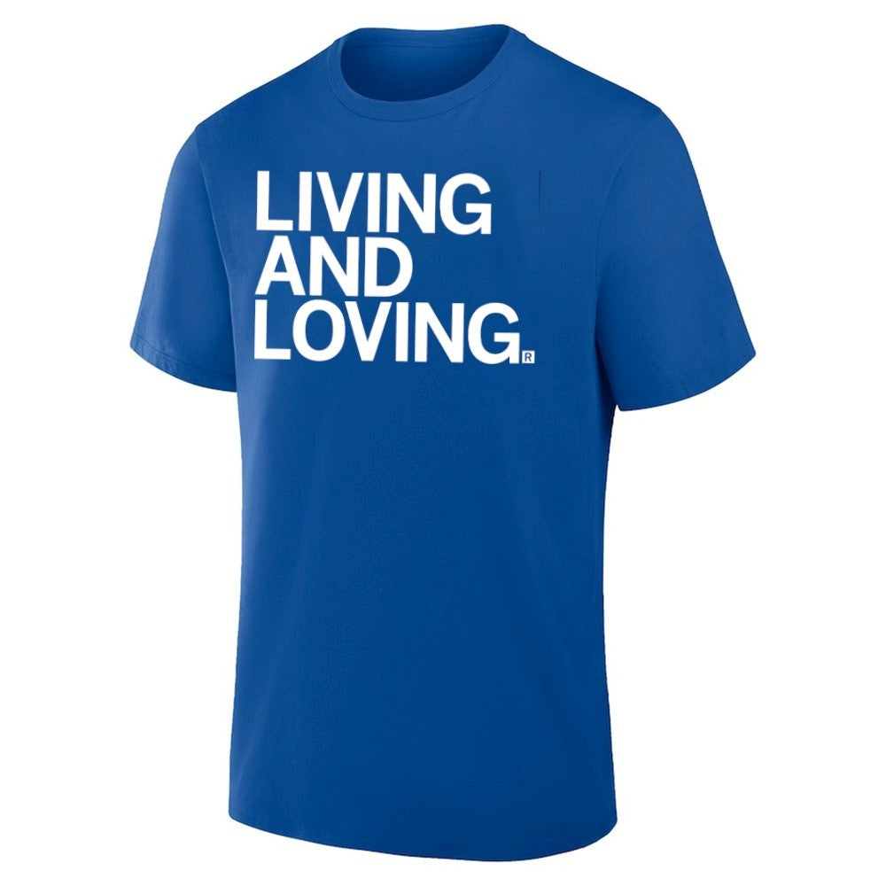Living and Loving Shirt