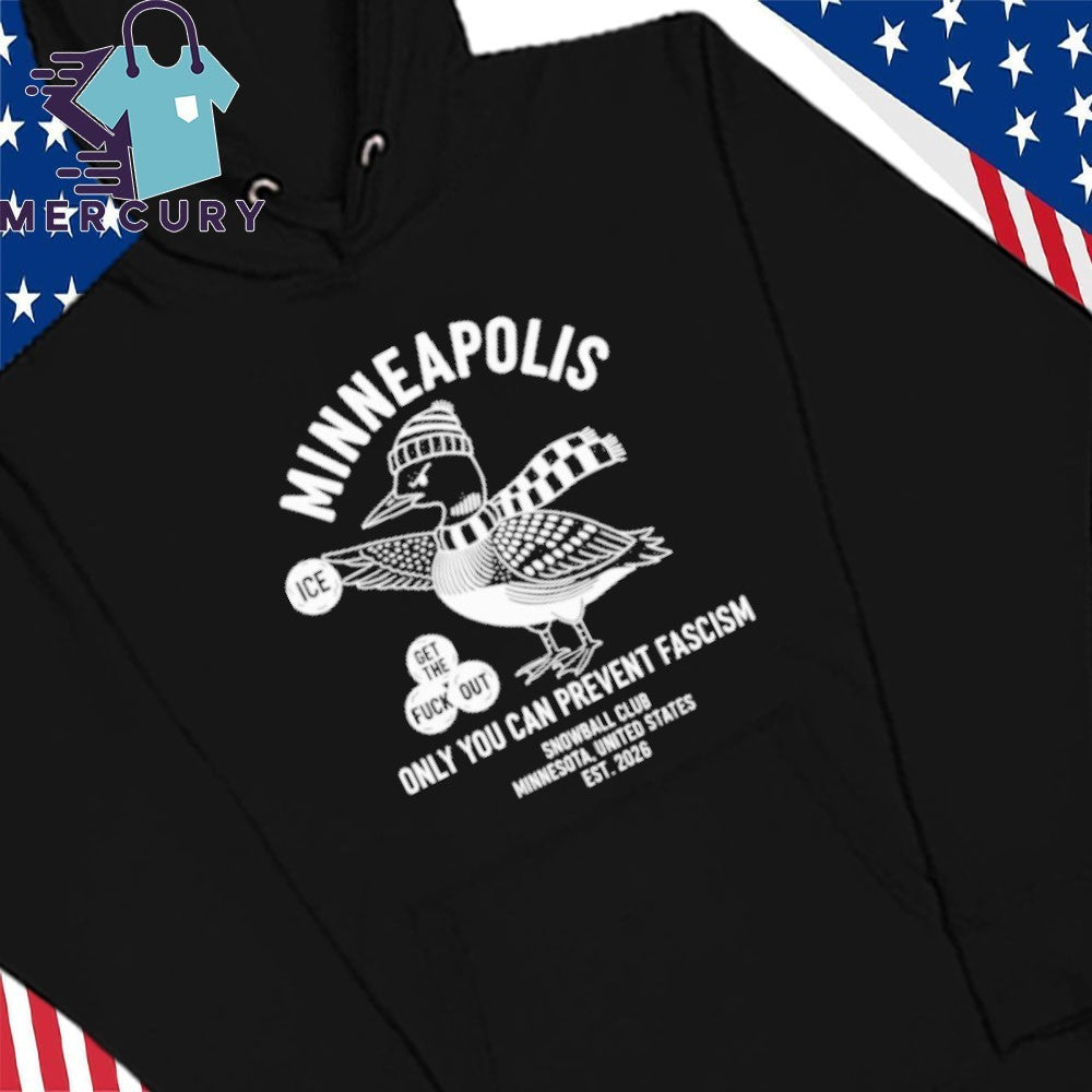 Loon Minneapolis Only You Can Prevent Fascism Shirt