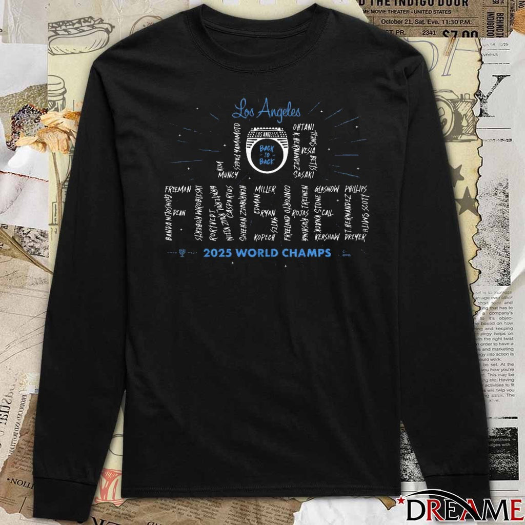Los Angeles Dodgers Defeat Toronto Blue Jays Job Finished 2025 Back To Back World Champions t-shirt