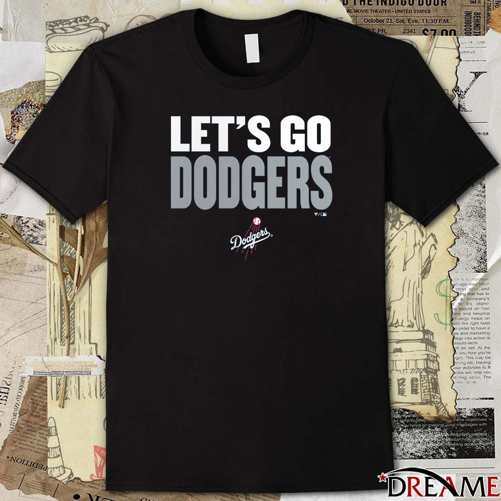 Los Angeles Dodgers Slogan Let’s Go Dodgers MLB 2025 t-shirt