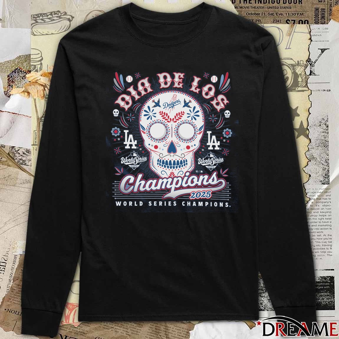 Los Angeles Dodgers Win Toronto Blue Jays 2025 MLB World Series Champions Dia De Los 47 Skull t-shirt