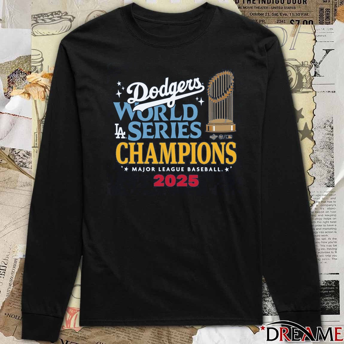 Los Angeles Dodgers Win Toronto Blue Jays 2025 World Series Champions 47 Major League Baseball t-shirt